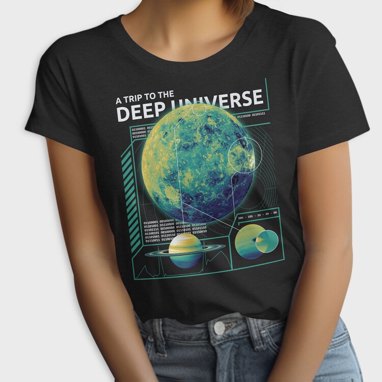 Trip to the Deep Universe, Tricou Femei