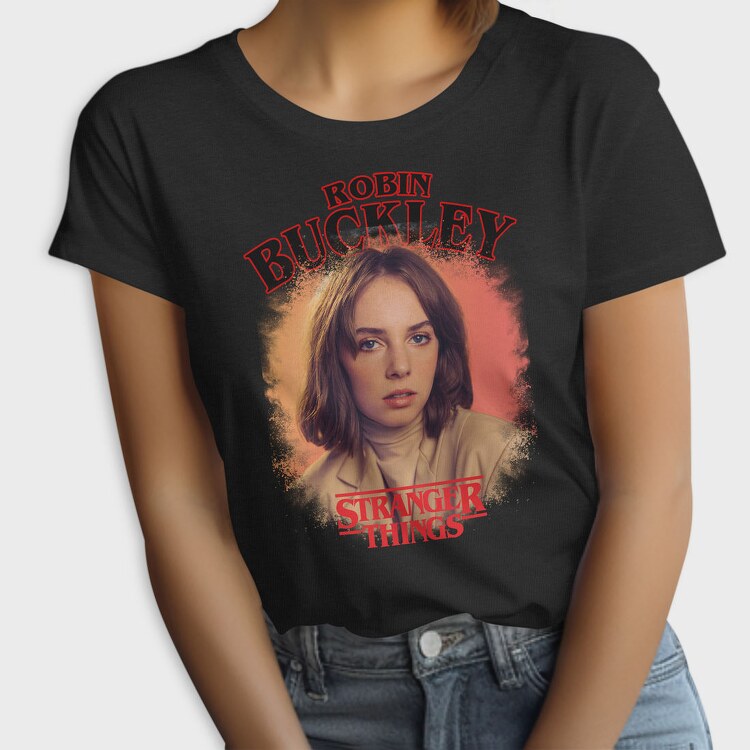 Stranger Things Robin Buckley, Tricou Femei