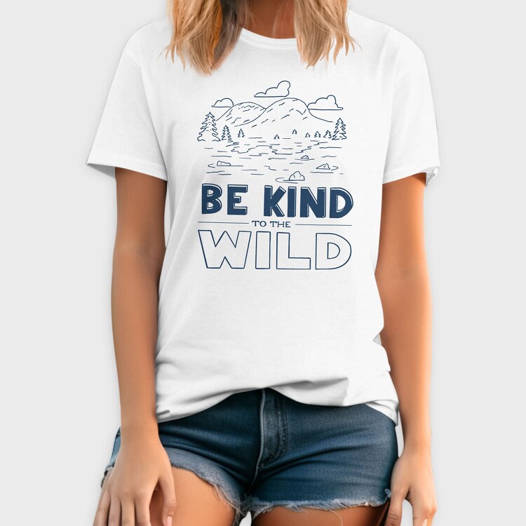 Be Kind to the Wild, Tricou Barbati (Unisex)
