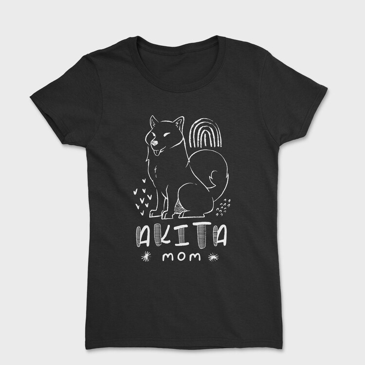 Akita Dog Mom, Tricou Femei