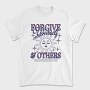 Celestial Forgiveness Quote Nc, Tricou Barbati (Unisex)