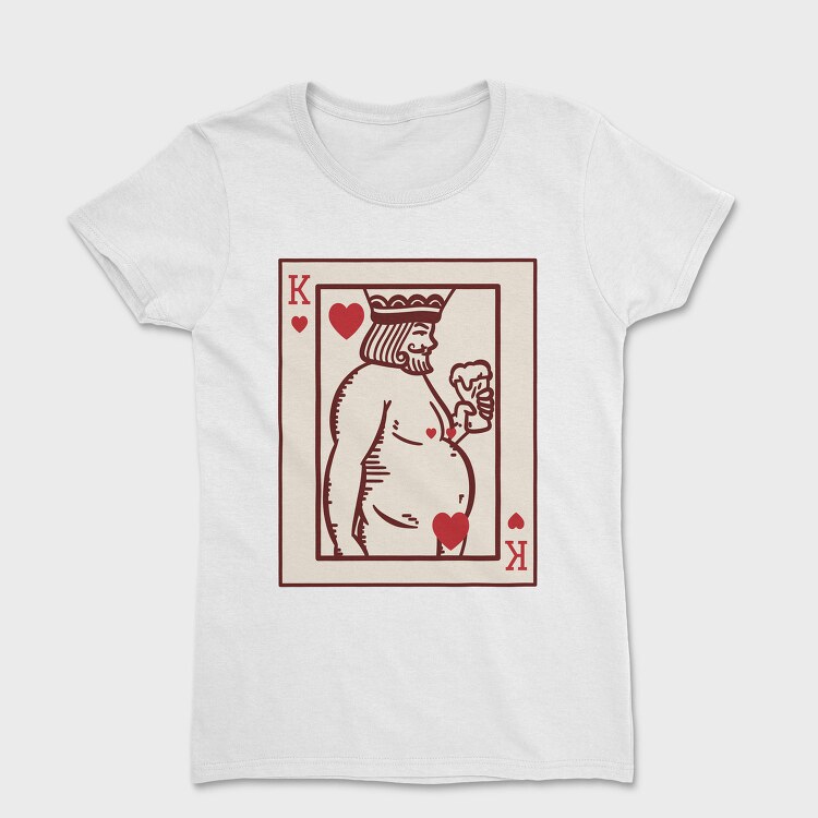 Chubby King Of Hearts Card, Tricou Femei