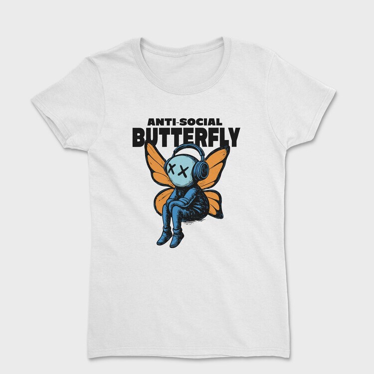 Anti Social Butterfly With Headphones, Tricou Femei