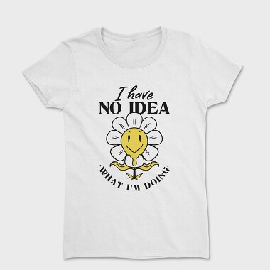 Confused Flower Quote Nc, Tricou Femei
