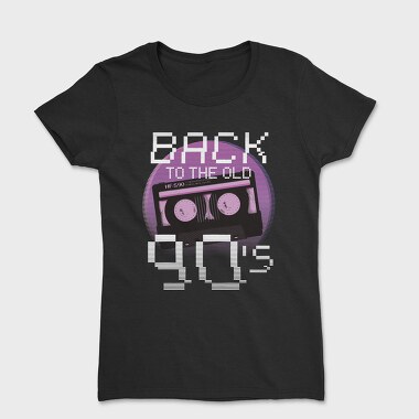 Back To Old 90S, Tricou Femei