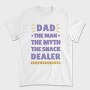 Dad Snack Dealer, Tricou Barbati (Unisex)