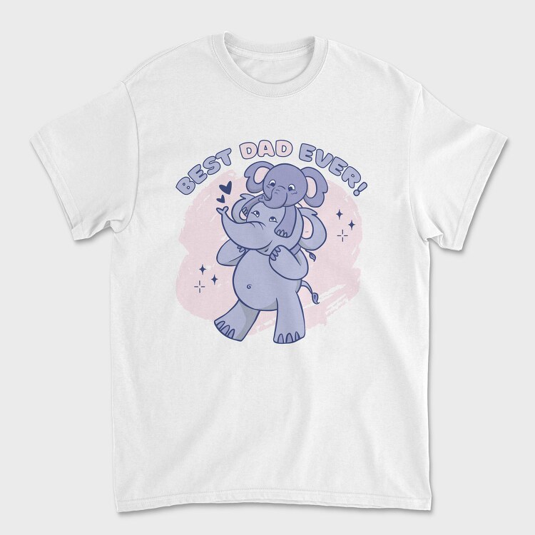 Best Dad Ever Elephants, Tricou Barbati (Unisex)