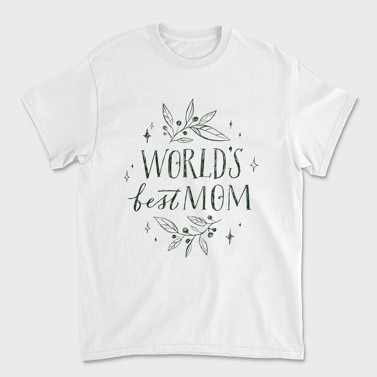 Best Mom Mothers Day Lettering, Tricou Barbati (Unisex)