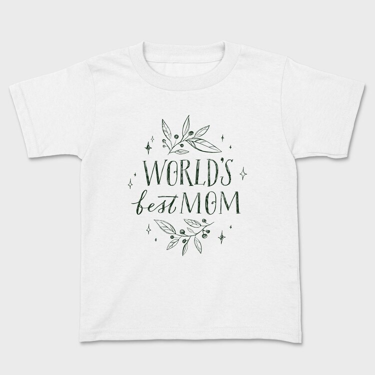 Best Mom Mothers Day Lettering, Tricou Copii