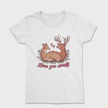 Deer In Love Valentine, Tricou Femei