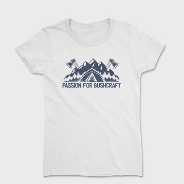 Bushcraft Passion For, Tricou Femei