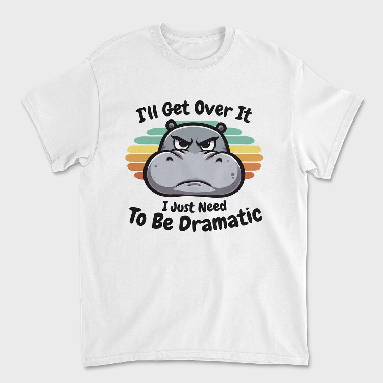 Dramatic Hippo, Tricou Barbati (Unisex)