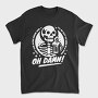Drinking Skeleton Trend Oh Damn, Tricou Barbati (Unisex)