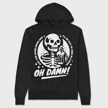 Drinking Skeleton Trend Oh Damn, Hanorac Oversize Barbati (Unisex)