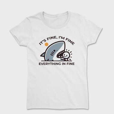 Its Fine Shark, Tricou Femei