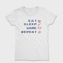 Eat Sleep Game Quote Gamer, Tricou Femei