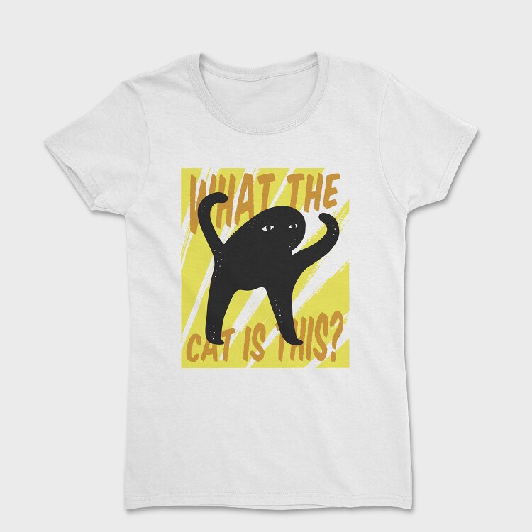 Cat Creature What The, Tricou Femei