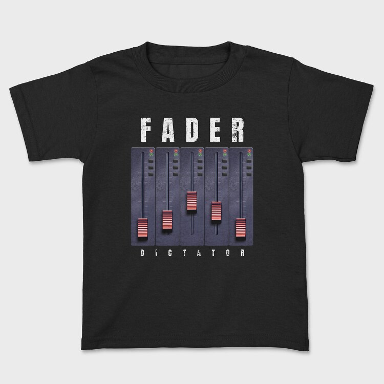 Fader Music And Sound Machine Faded Dictator, Tricou Copii