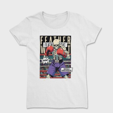 Featherweight Boxing Skeleton Trend, Tricou Femei