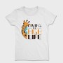 Funny Giraffe Quote High Life, Tricou Femei