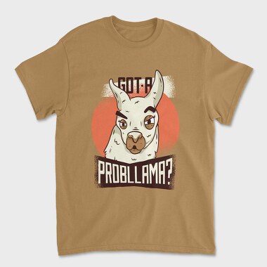Got A Probllama, Tricou Barbati (Unisex)