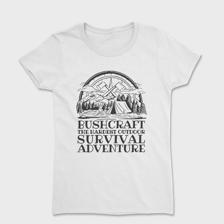 Survival Adventure Camping Bushcraft, Tricou Femei