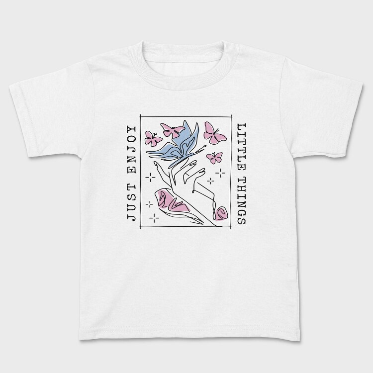 Hand With Butterflies Enjoy Little Things Tote, Tricou Copii