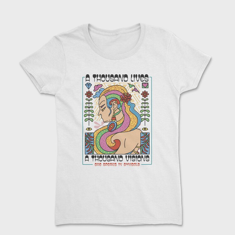 Thousand Visions Lives Maximalism, Tricou Femei