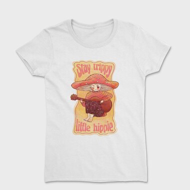 Hippie Mushroom Playing Guitar Stay Trippy, Tricou Femei