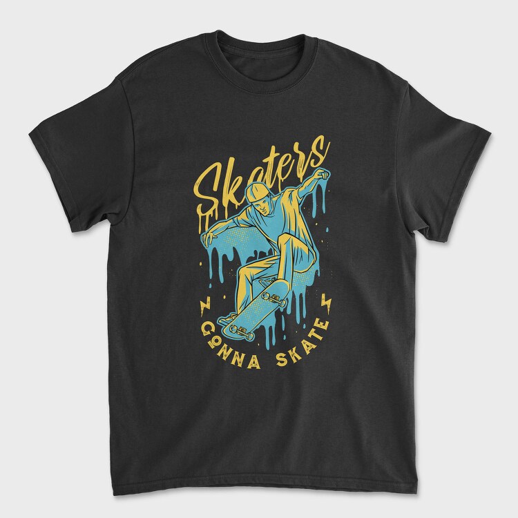 Man In Skateboard Quote Skaters Gonna Skate, Tricou Barbati (Unisex)