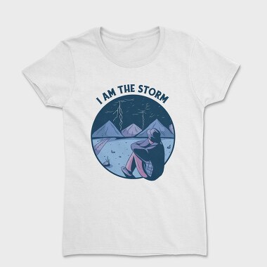 Man In Storm Nature I Am The Storm, Tricou Femei