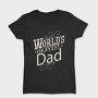 Worlds Okayest Dad Quote, Tricou Femei