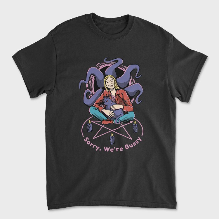 Satanic Woman And Cat In Ritual Sorry We Are Bussy, Tricou Barbati (Unisex)