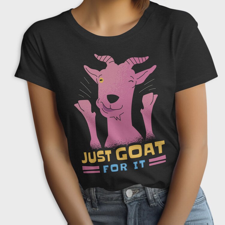 Just Goat For It, Tricou Femei