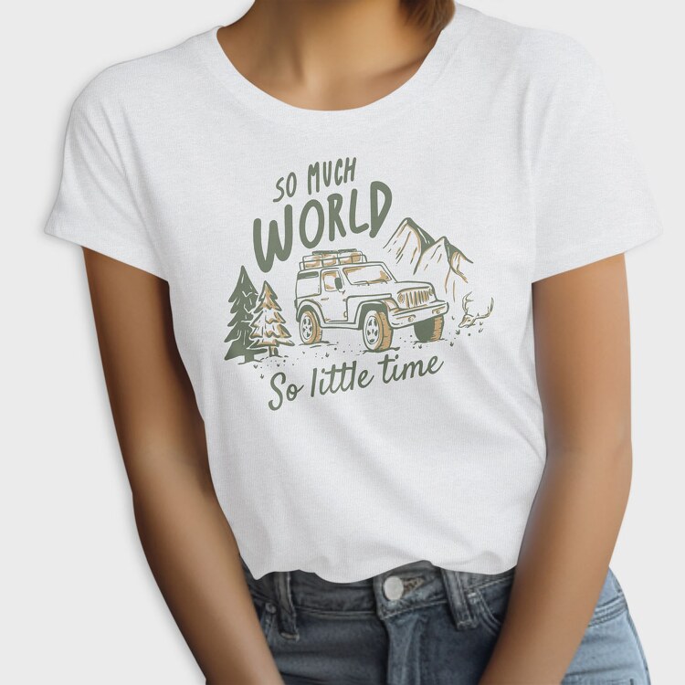 So Much World So Little Time Jeep, Tricou Femei