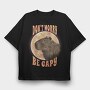 Don T Worry Be Capy Capyibara, Tricou Oversize Barbati (Unisex)