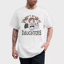 You Dont Scare Me I Have 3 Daughters, Tricou Barbati (Unisex)
