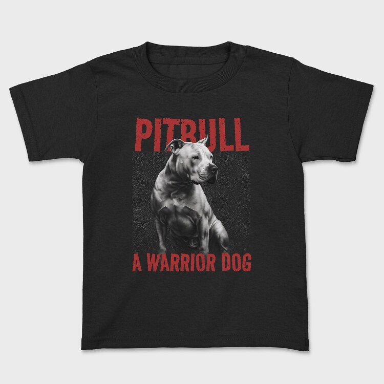 Pitbull Warrior Dog, Tricou Copii