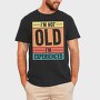 I M Not Old I M Experienced Retro Sunset, Tricou Barbati (Unisex)