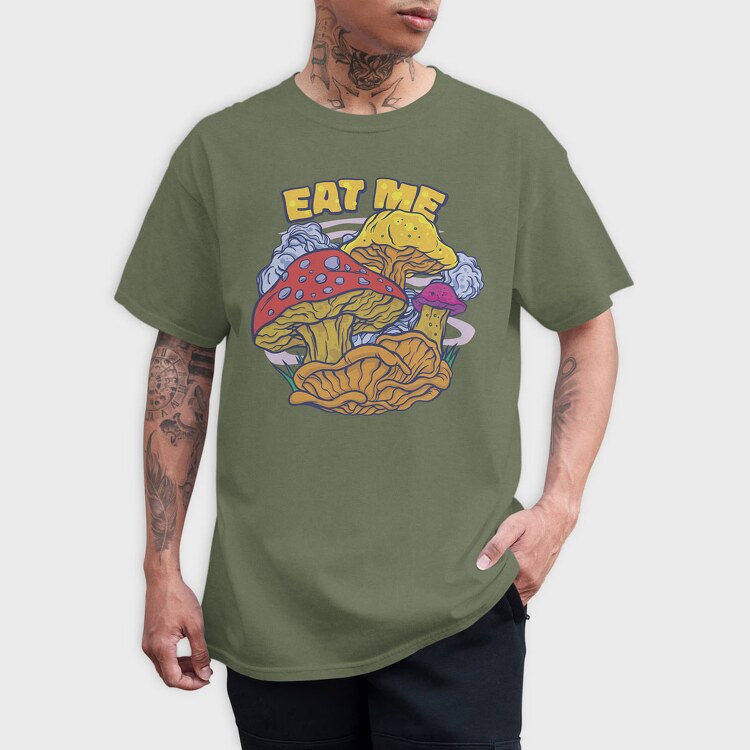 Mushrooms Eat Me, Tricou Barbati (Unisex)