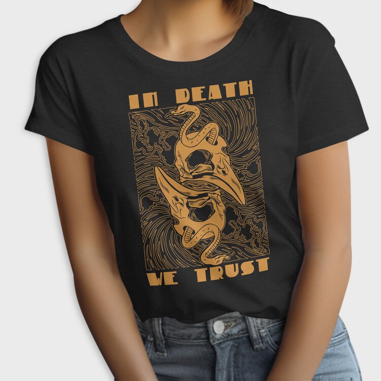 In Death We Trust, Tricou Femei