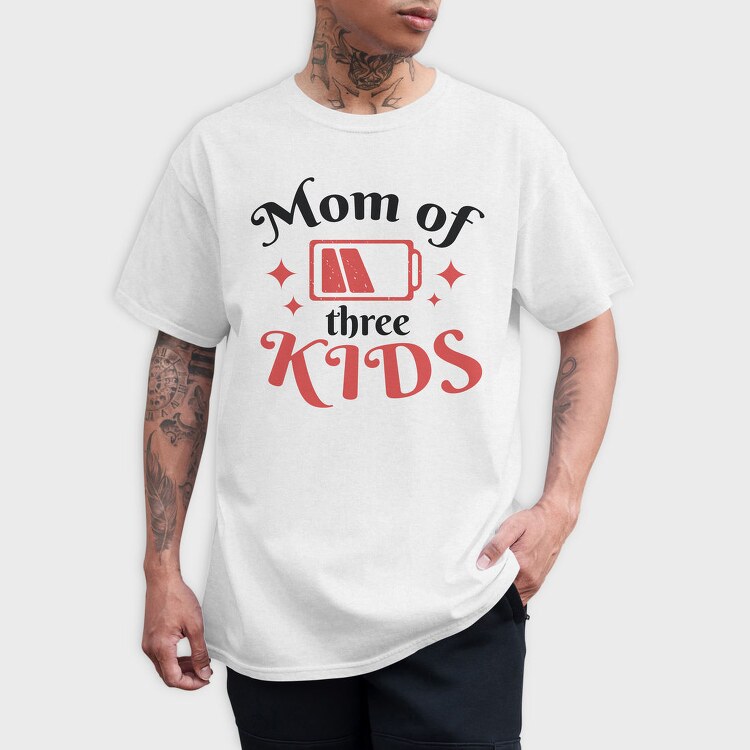 Mom Of Three Quote, Tricou Barbati (Unisex)