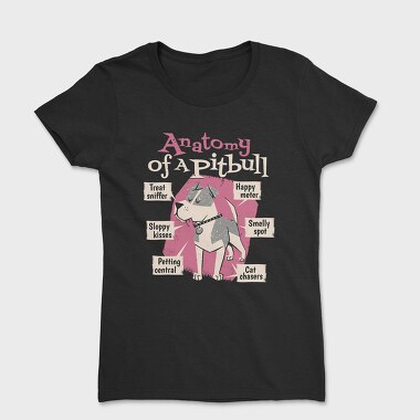 Anatomy of a Pitbull, Tricou Femei