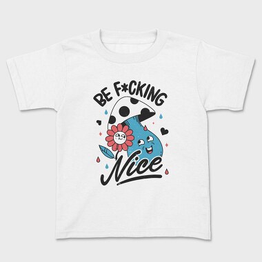 Be Nice, Tricou Copii