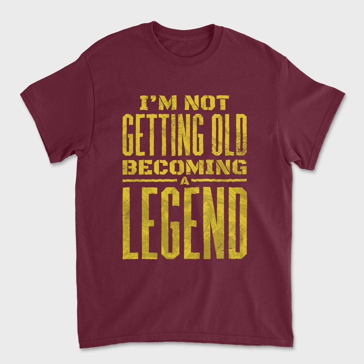 Becoming a Legend, Tricou Barbati (Unisex)