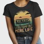 Camper Van Transportation Less Comfort More Life, Tricou Femei