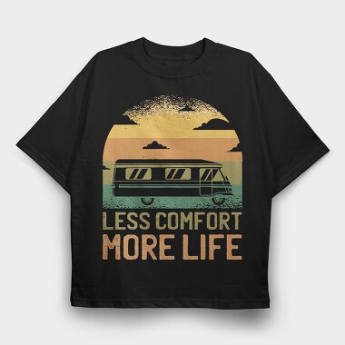Camper Van Transportation Less Comfort More Life, Tricou Oversize Barbati (Unisex)