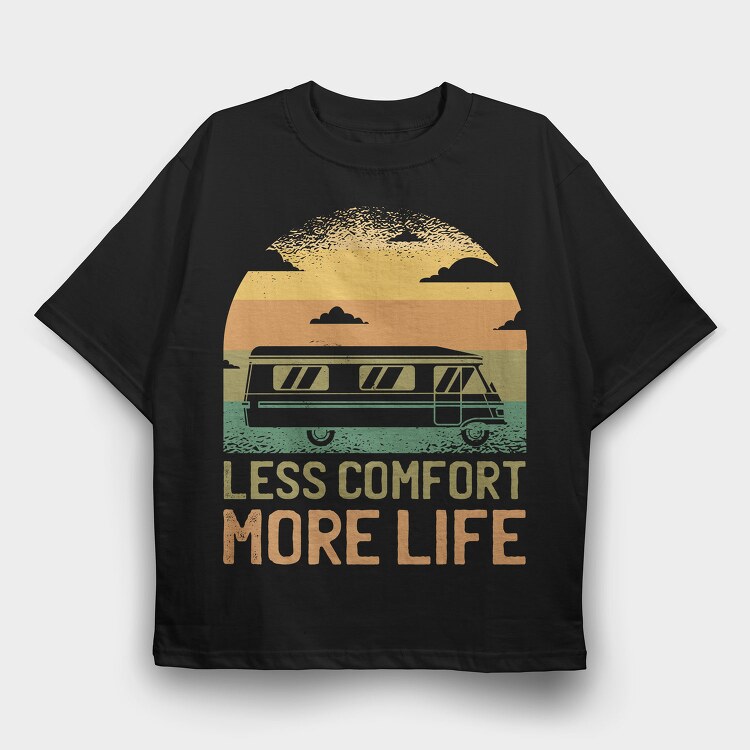 Camper Van Transportation Less Comfort More Life, Tricou Oversize Barbati (Unisex)