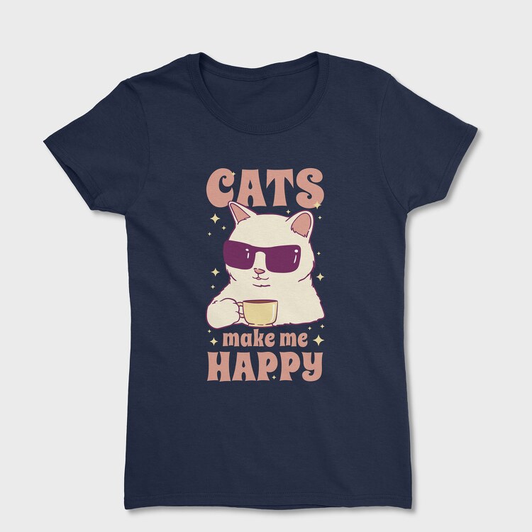 Cats Make Me Happy Coffee, Tricou Femei