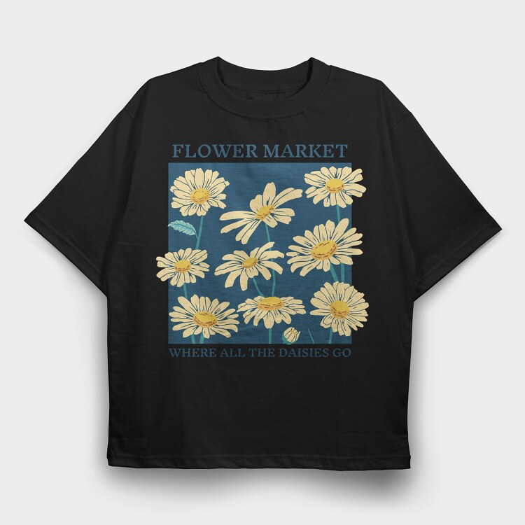 Flower Market Daisies, Tricou Oversize Barbati (Unisex)